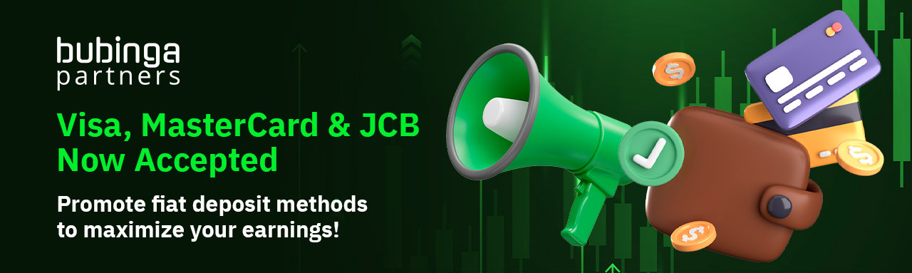 Promote fiat deposit methods to maximize your earnings!